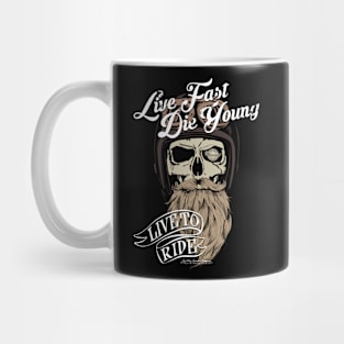 Live Fast Die Young Live Mug